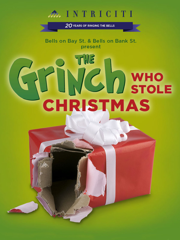 Bells on Bay Street & Bells on Bank Street Present: The Grinch That Stole Christmas