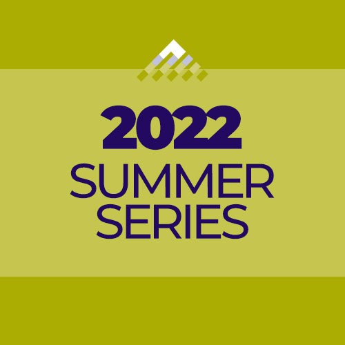 Summer Series 2022